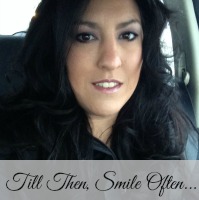 Till Then Smile Often